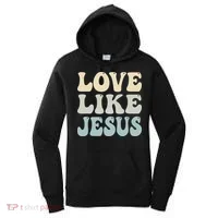 Love Like Jesus Trendy Women's Hoodie thumb 0