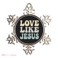 Love Like Jesus Trendy Ornament thumb 0