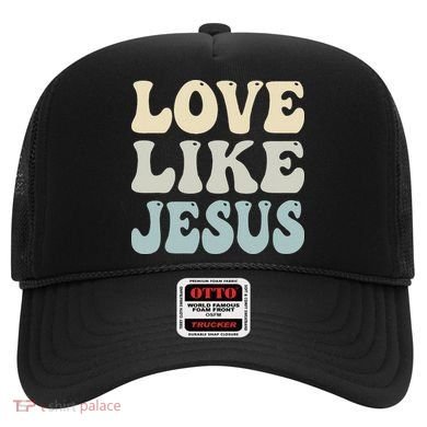 Love Like Jesus Trendy Hat