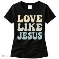 Love Like Jesus Trendy Women's T-Shirt thumb 0