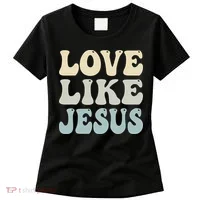 Love Like Jesus Trendy Women's T-Shirt thumb 0