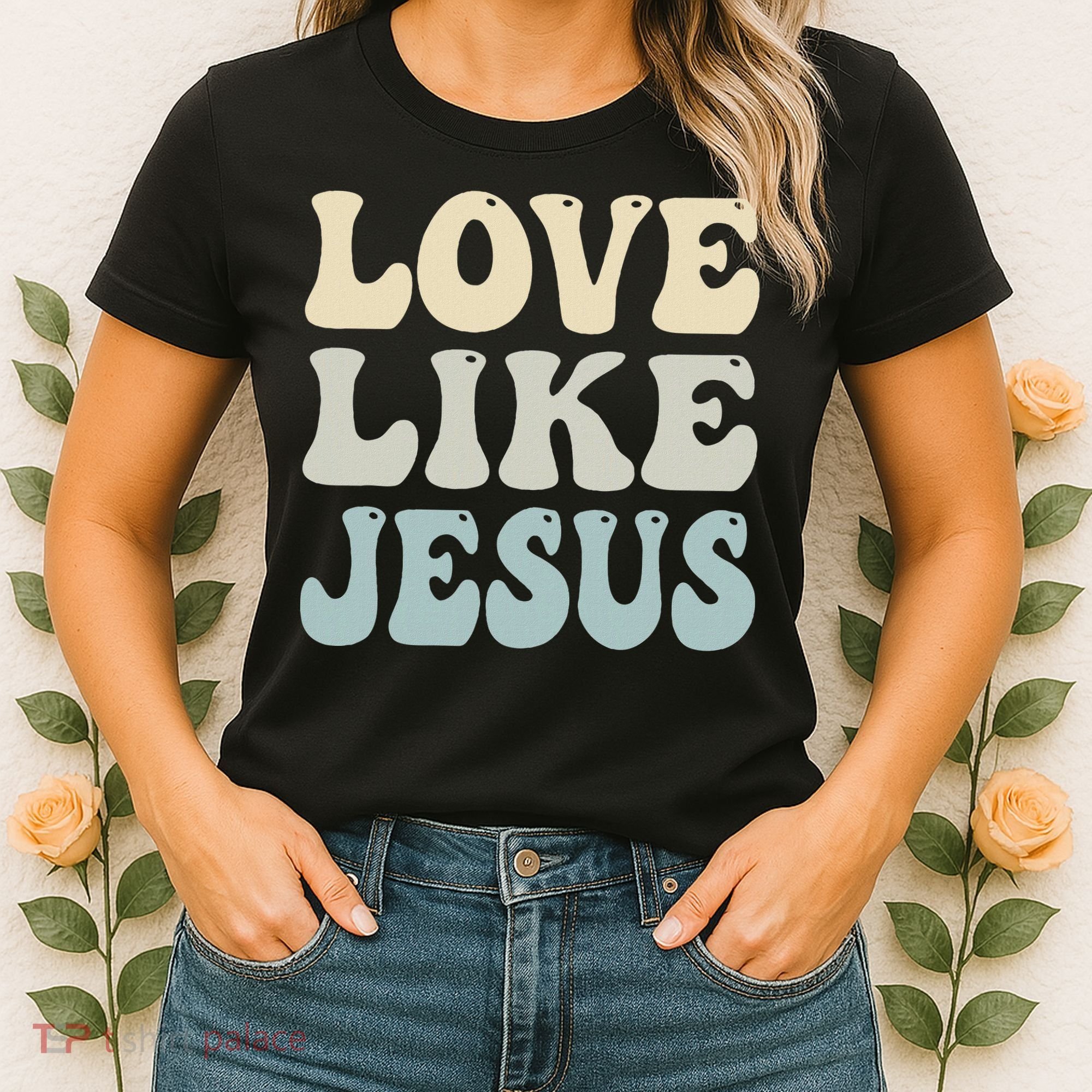 Love Like Jesus Trendy Women's T-Shirt