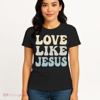 Love Like Jesus Trendy Women's T-Shirt thumb 4