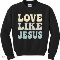 Love Like Jesus Trendy Kids Sweatshirt thumb 0