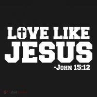 Love Like Jesus John 15 12 Bible Verse Love One Another Christian Catholic Apron thumb 3