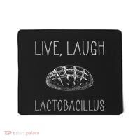 Live Laugh Lactobacillus For Sourdough Baker Mousepad thumb 0