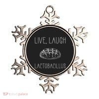 Live Laugh Lactobacillus For Sourdough Baker Ornament thumb 0