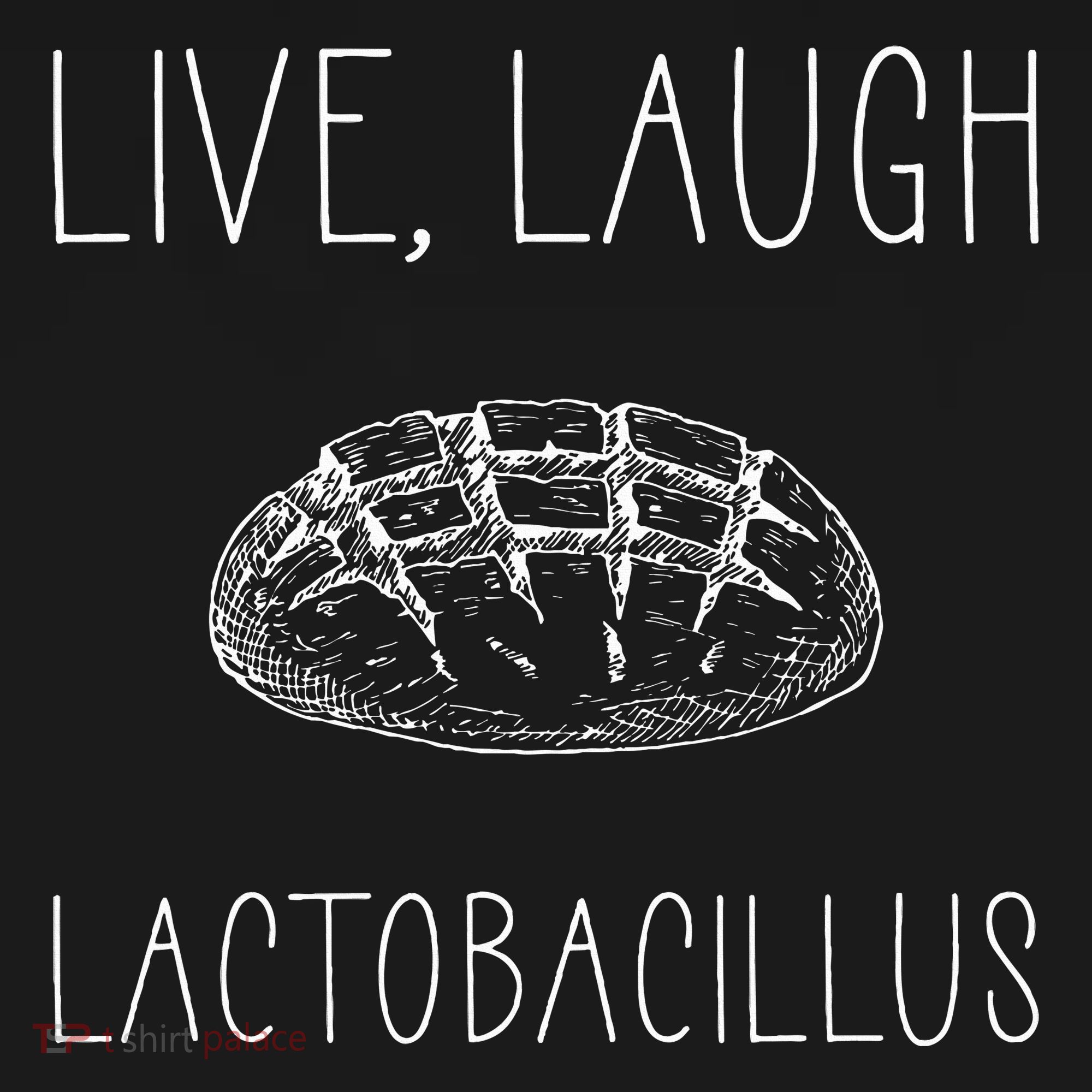 Live Laugh Lactobacillus For Sourdough Baker Tank Top