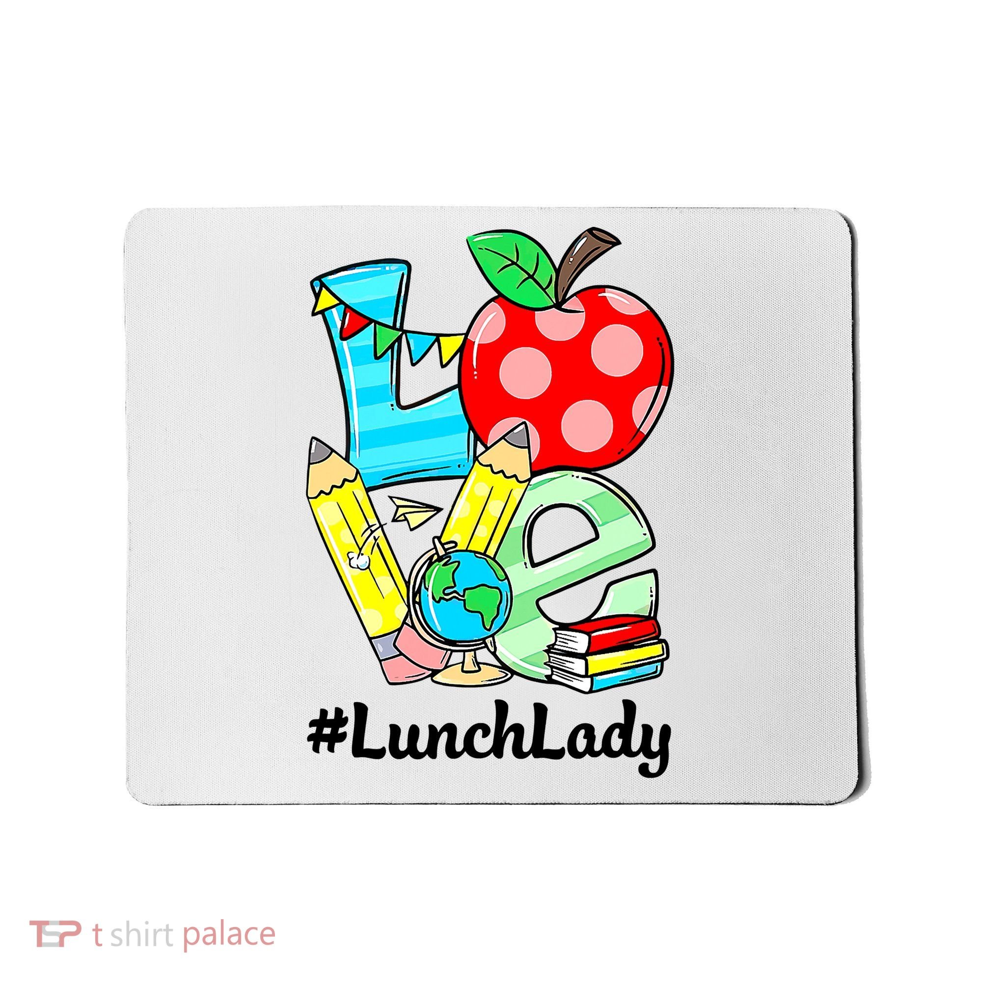 Love Lunch Lady Apples Funny Back To School Teacher Mousepad