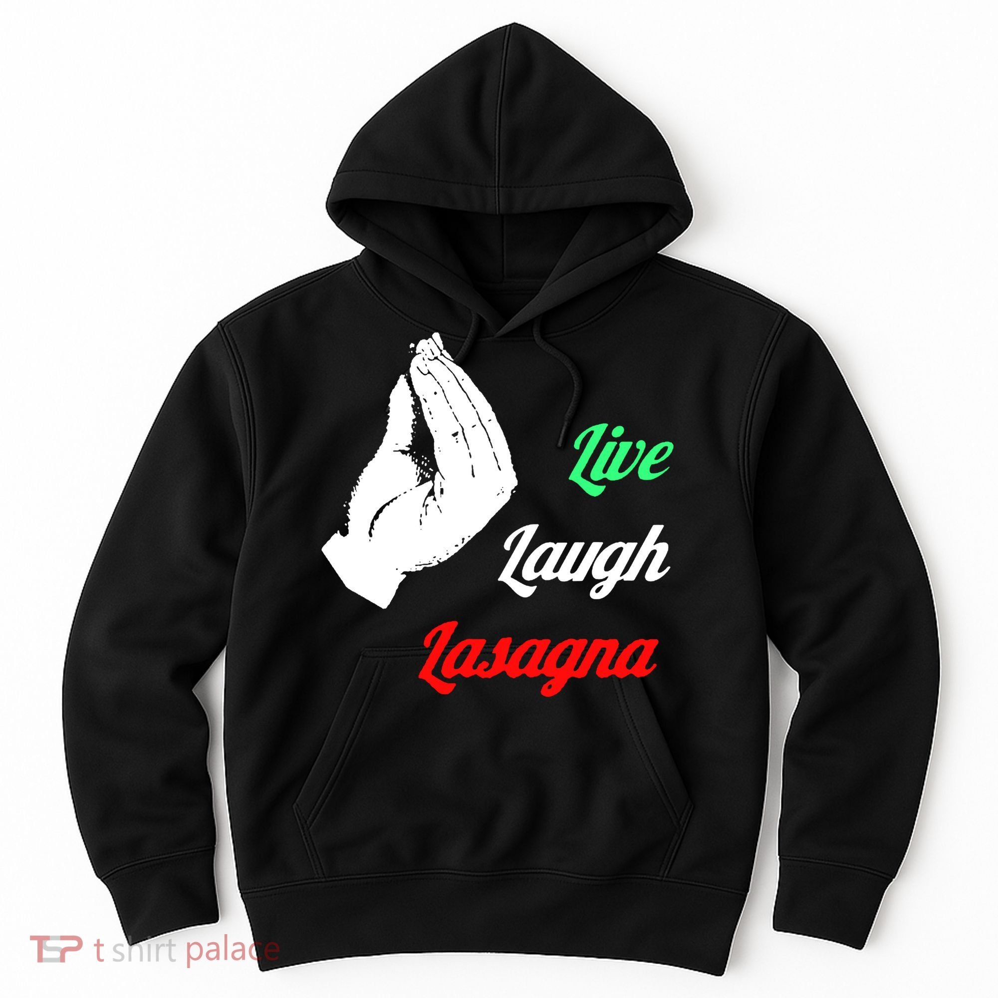 Live Laugh Lasagna Lover Funny Hoodie