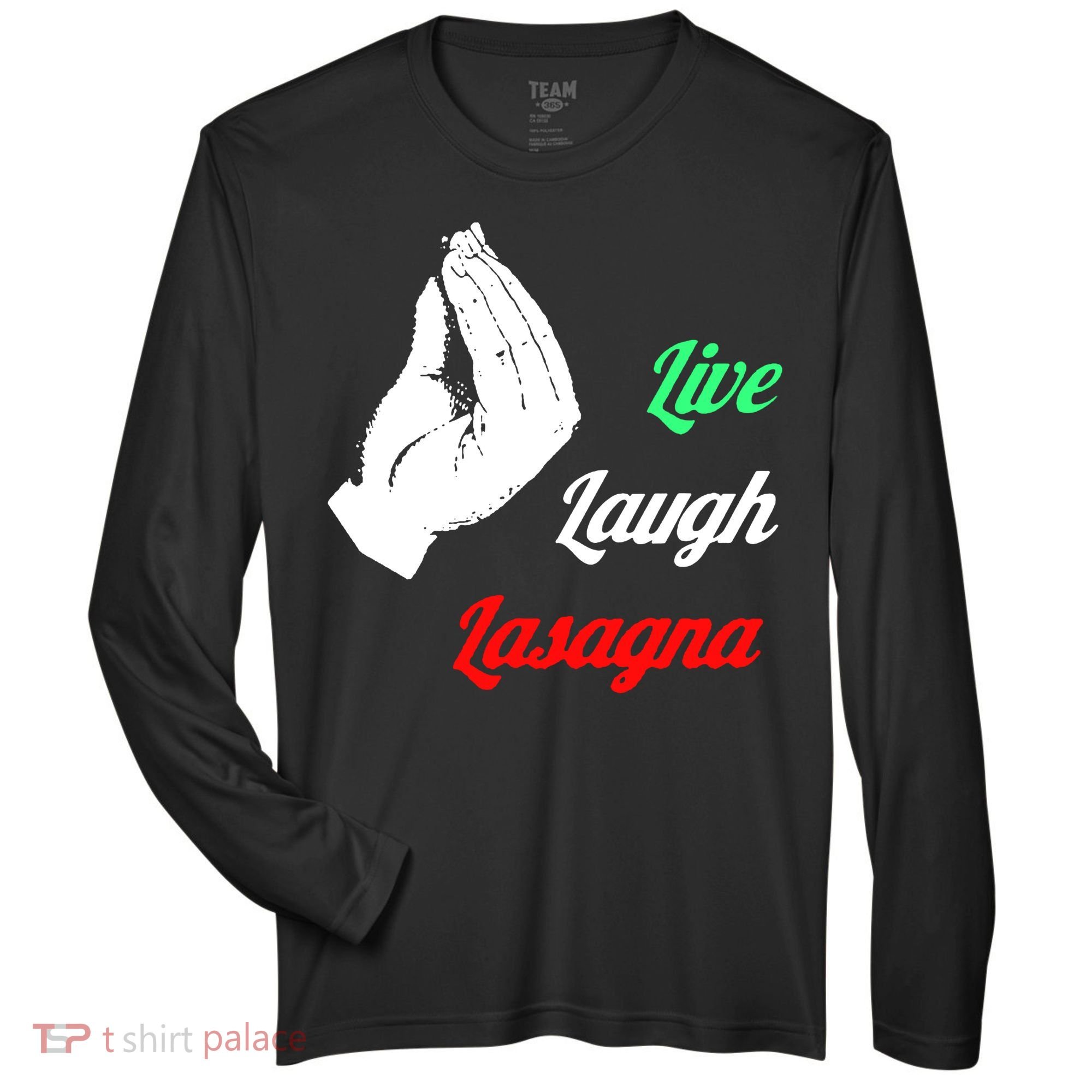 Live Laugh Lasagna Lover Funny Zone Performance Long-Sleeve T-Shirt