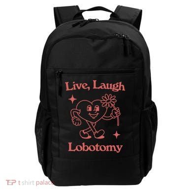 Live Laugh Lobotomy Backpack