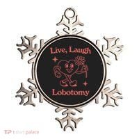 Live Laugh Lobotomy Ornament thumb 0