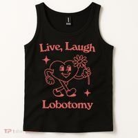 Live Laugh Lobotomy Tank Top thumb 2
