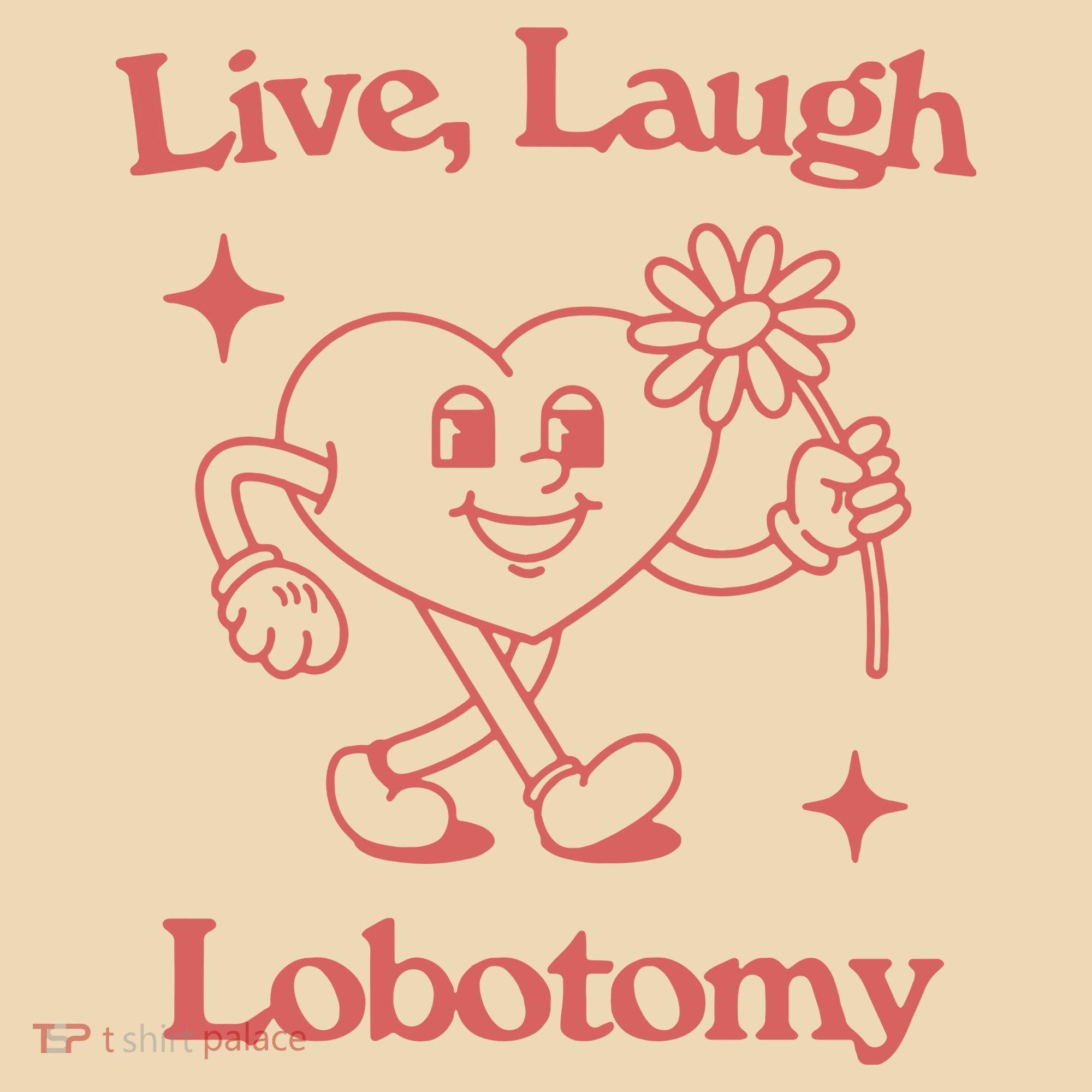 Live Laugh Lobotomy Apron