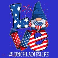 Lunch Ladies Love 4th Of July Gnome Usa Patriotic Gift T-Shirt thumb 7