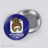 Lunch Lady Lunch Ladies Women Button thumb 0