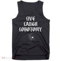 Live Laugh Lobotomy Funny Ironic Gothic Skull Rose Halloween Tank Top thumb 0