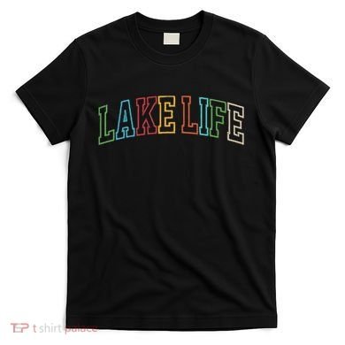Lake Life T-Shirt
