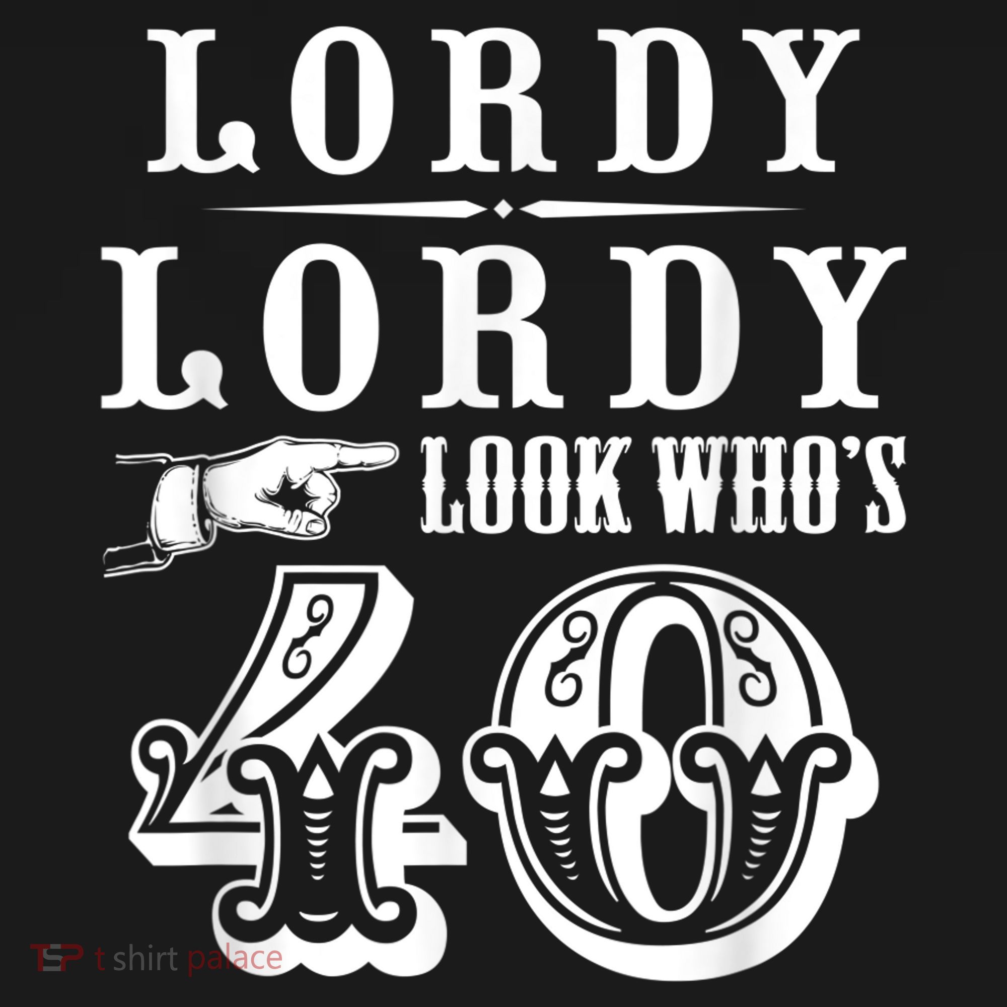 Lordy, Lordy Look Who's 40 Years Old Funny 40th Birthday Women's Hoodie