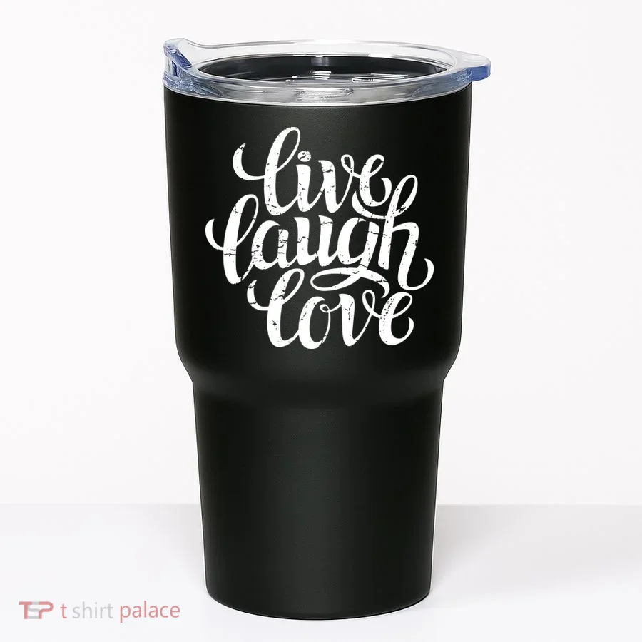 Live Laugh Love Tumbler