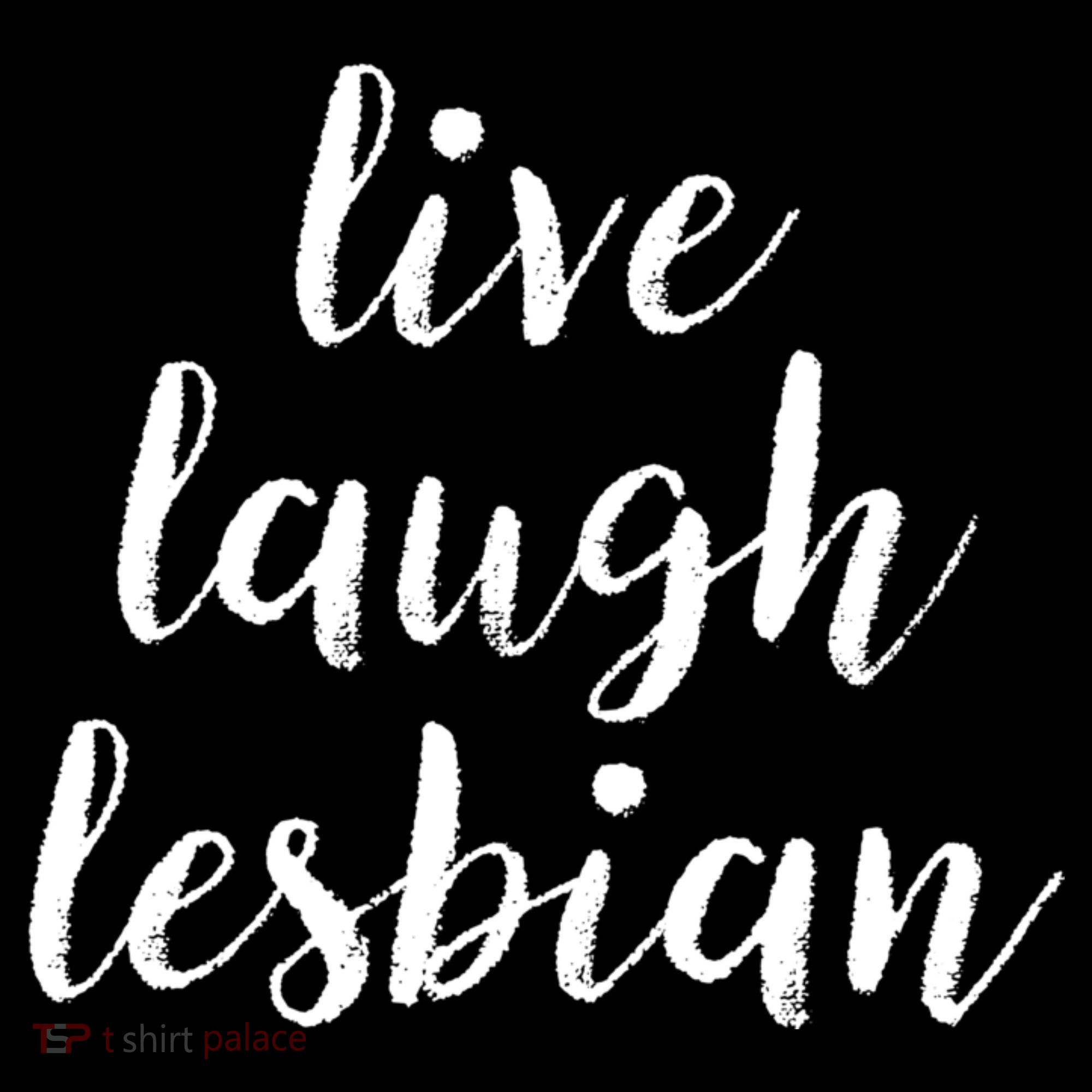 Live Laugh Lesbian Women's Tank Top
