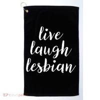 Live Laugh Lesbian Golf Towel thumb 0
