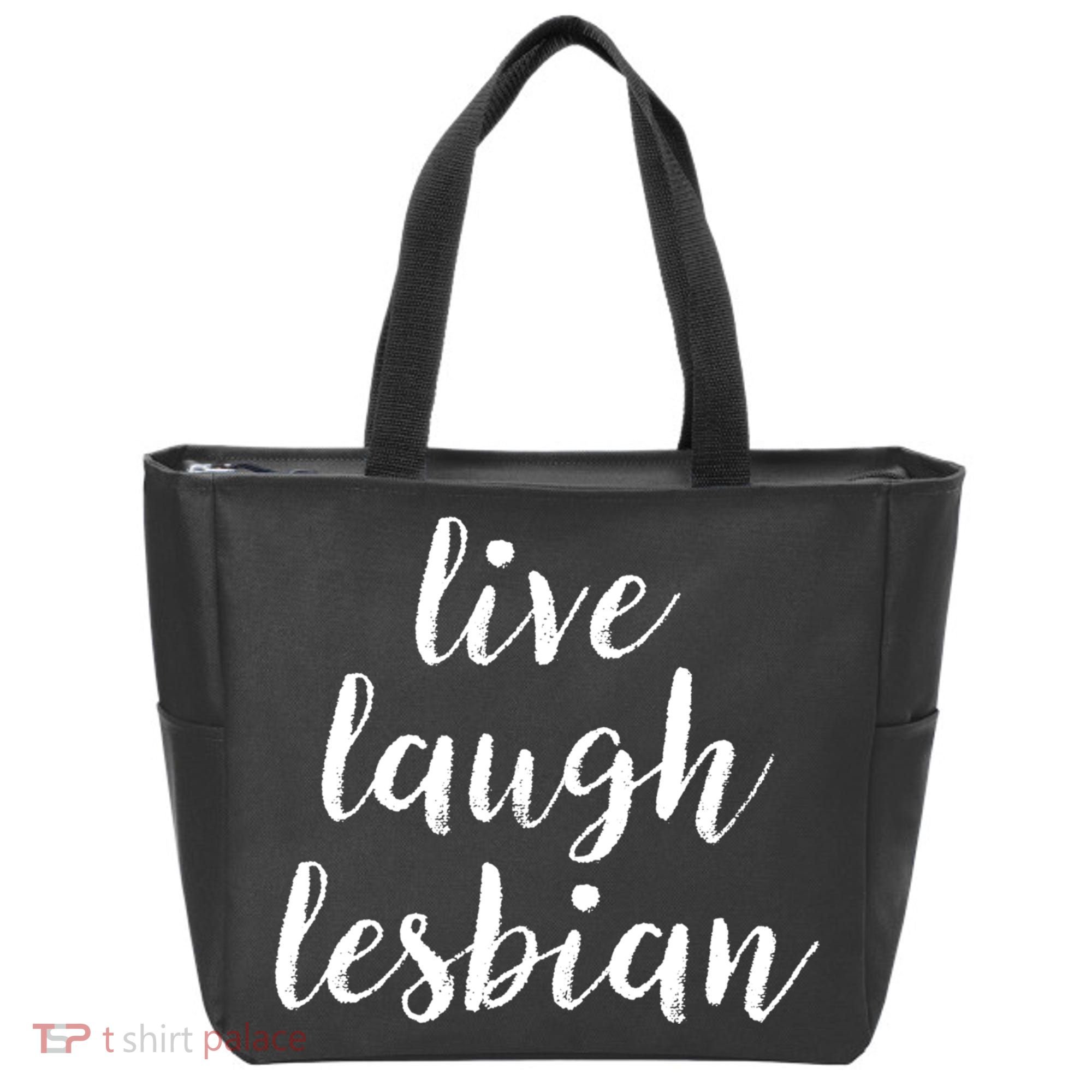 Live Laugh Lesbian Tote Bag