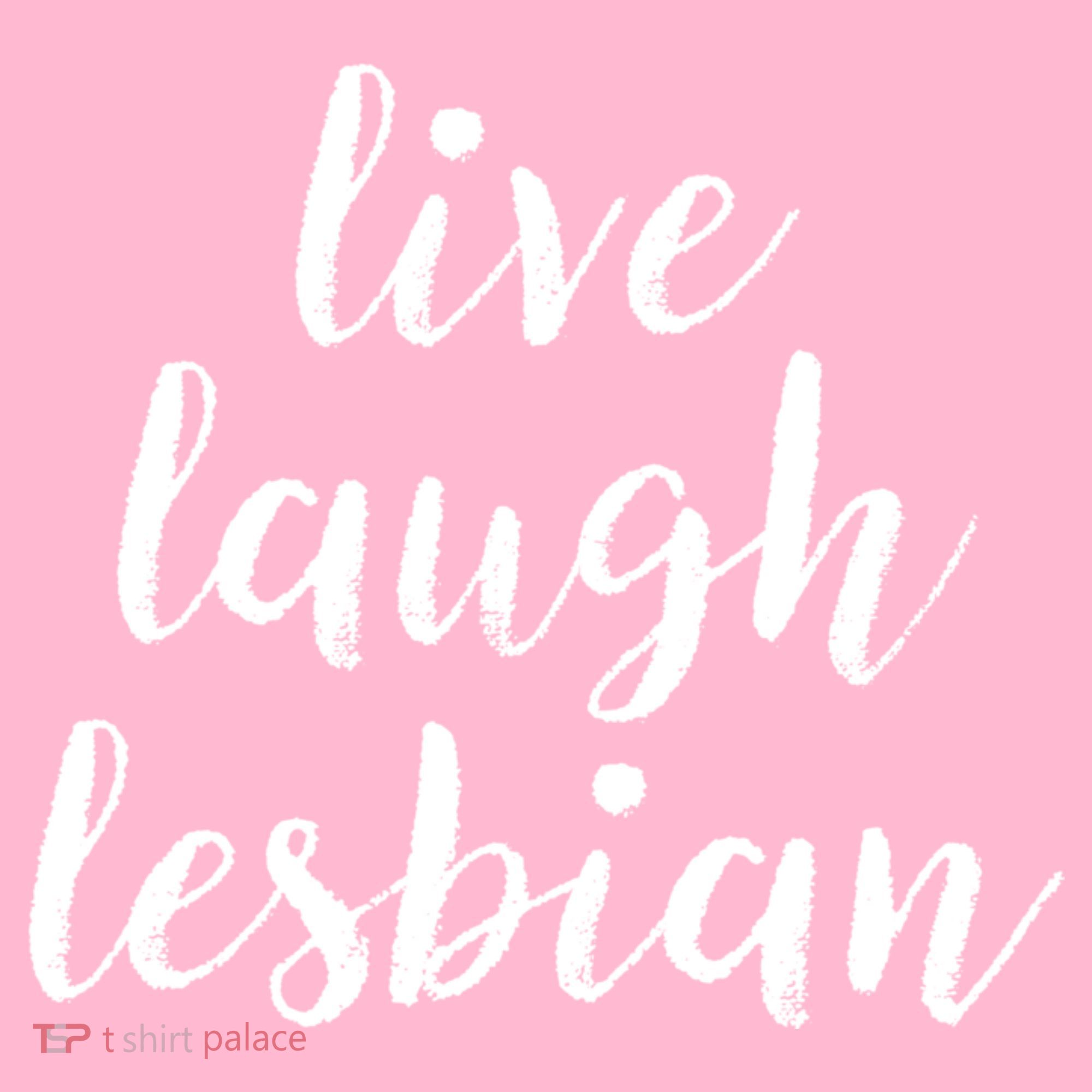 Live Laugh Lesbian Coaster