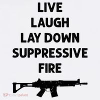 Live Laugh Lay Down Suppressive Fire Shirt Best Gift For Gun Lovers Visor thumb 3