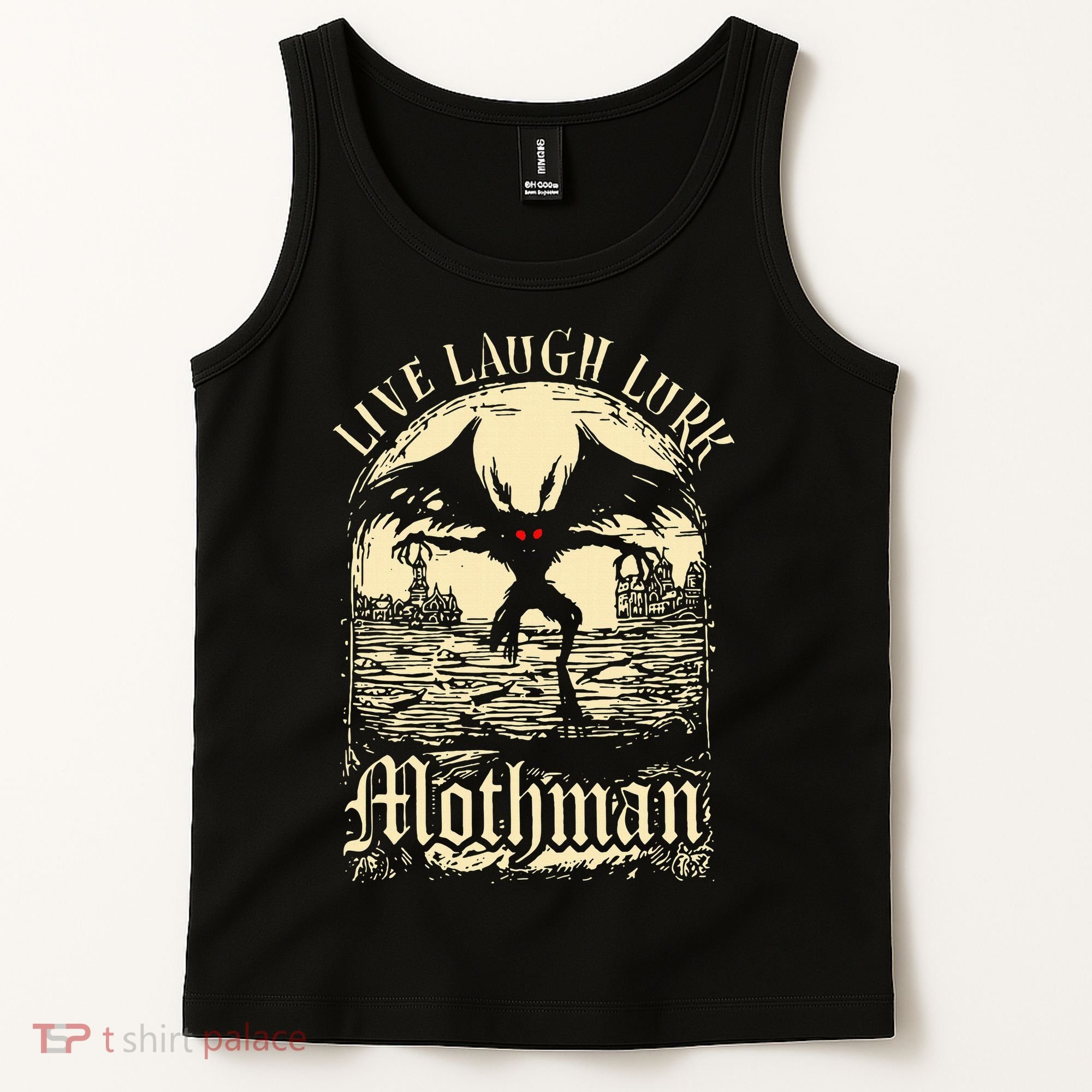 Live. Laugh. Lurk Mothman Tank Top