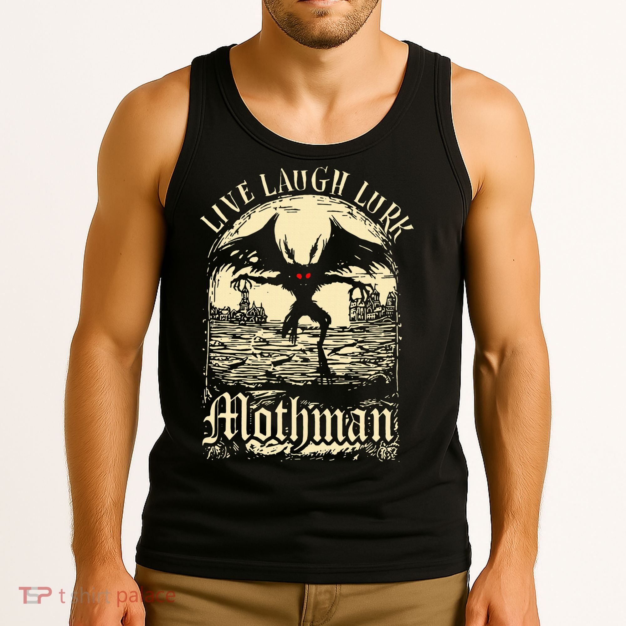 Live. Laugh. Lurk Mothman Tank Top