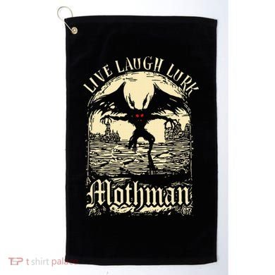 Live. Laugh. Lurk Mothman Golf Towel