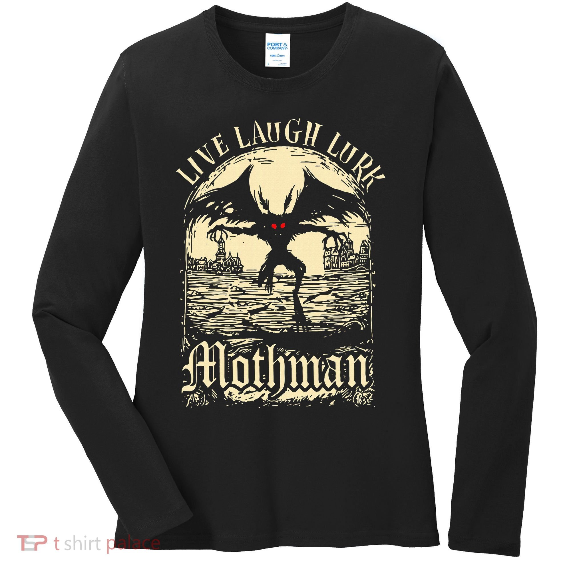 Live. Laugh. Lurk Mothman Women's Long Sleeve Shirt