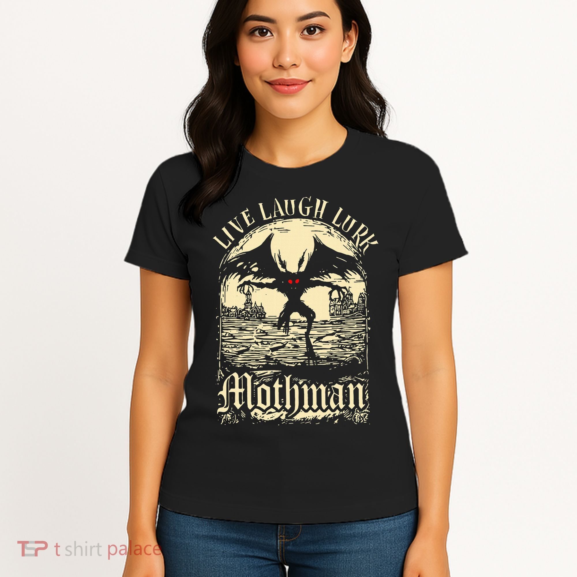 Live. Laugh. Lurk Mothman Women's T-Shirt