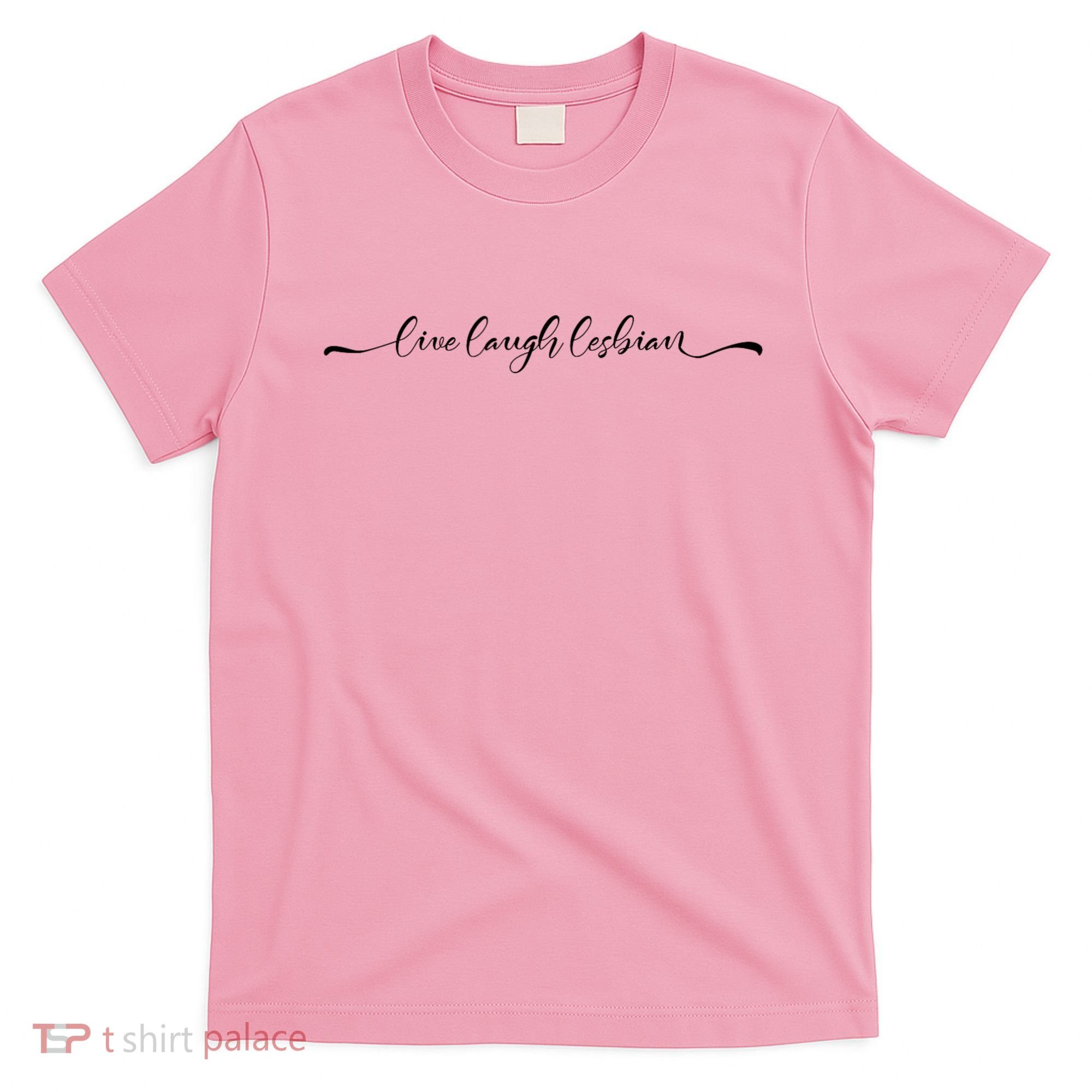 Live Laugh Lesbian Pride Tee Pride Adult T-Shirt
