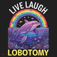 Live Laugh Lobotomy Women's Sweatshirt thumb 2