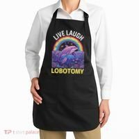 Live Laugh Lobotomy Apron thumb 2