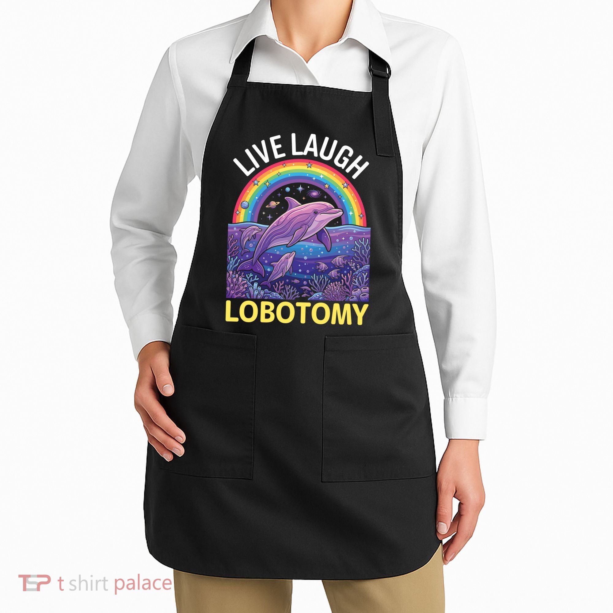 Live Laugh Lobotomy Apron