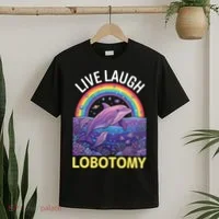 Live Laugh Lobotomy T-Shirt thumb 2