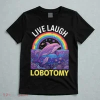 Live Laugh Lobotomy T-Shirt thumb 5