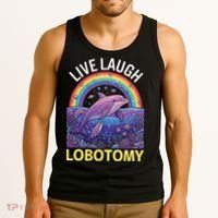 Live Laugh Lobotomy Tank Top thumb 3