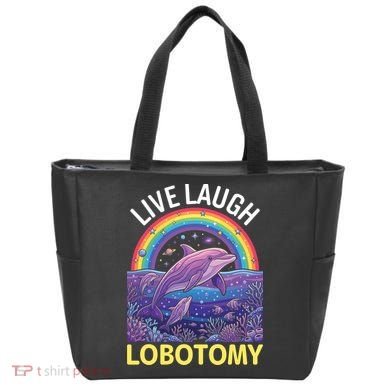 Live Laugh Lobotomy Tote Bag
