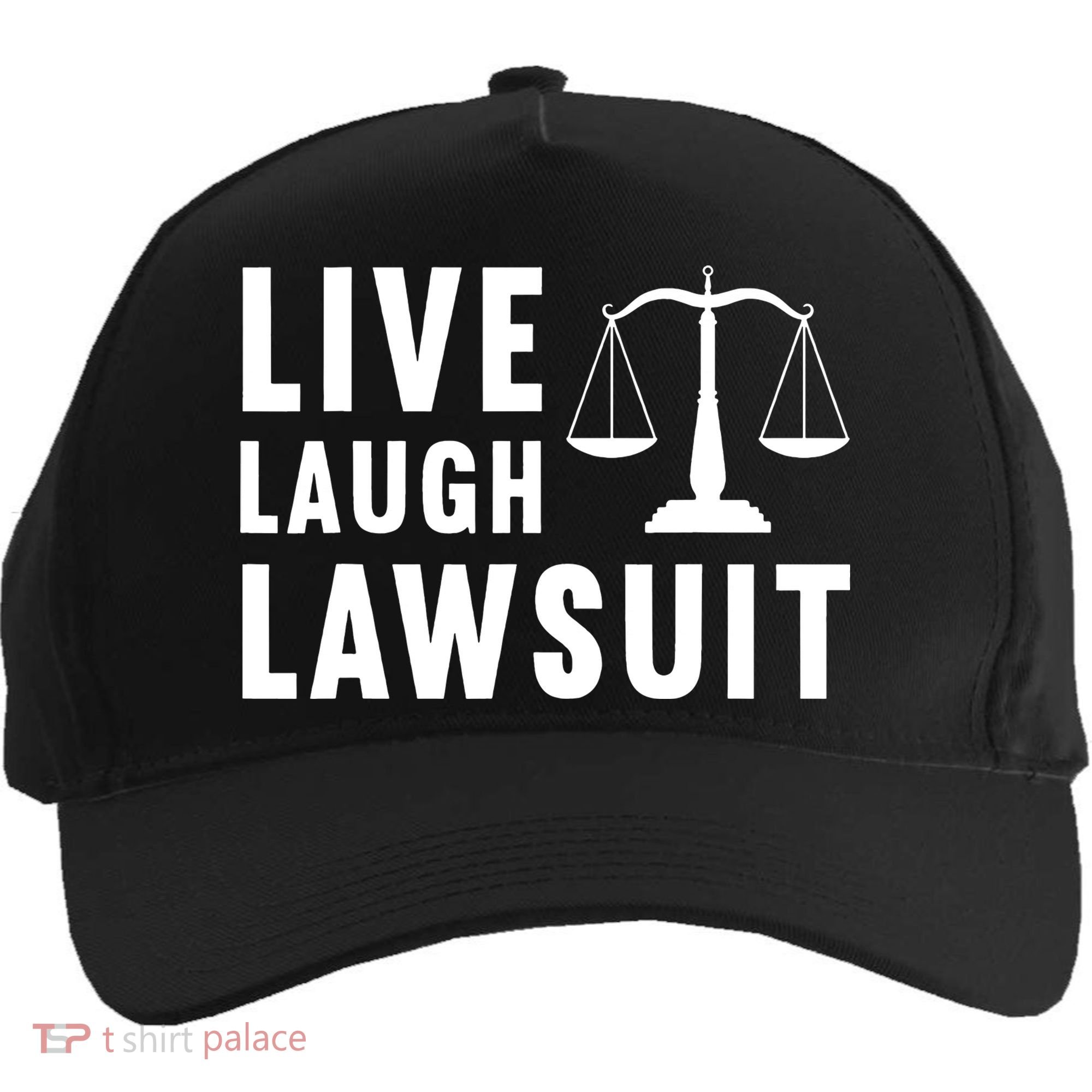 Live Laugh Lawsuit Litigator Lawyer Attorney Five-Panel Snapback Cap
