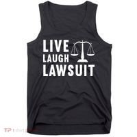Live Laugh Lawsuit Litigator Lawyer Attorney Tank Top thumb 0