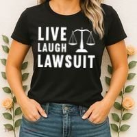 Live Laugh Lawsuit Litigator Lawyer Attorney Women's T-Shirt thumb 2