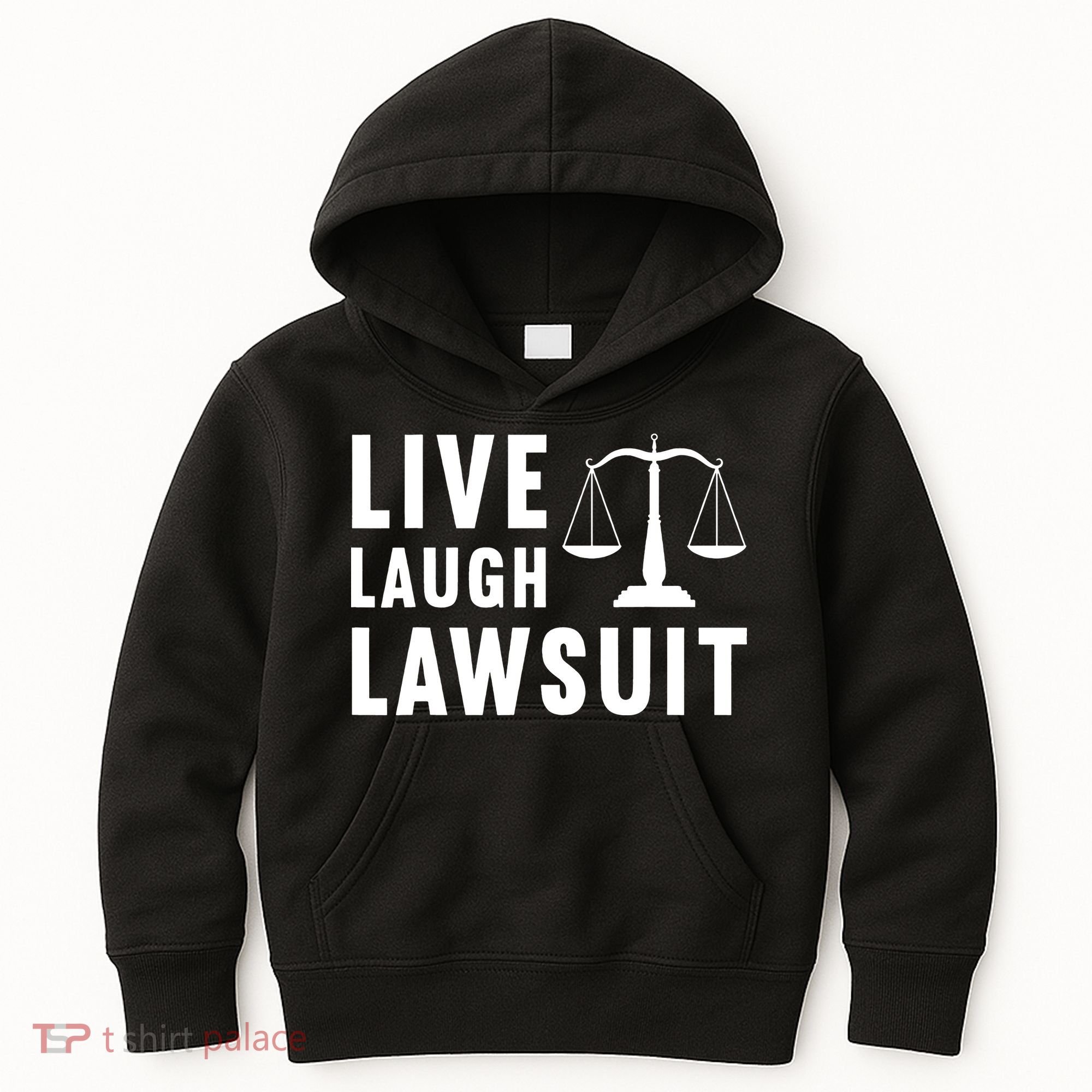 Live Laugh Lawsuit Litigator Lawyer Attorney Kids Hoodie