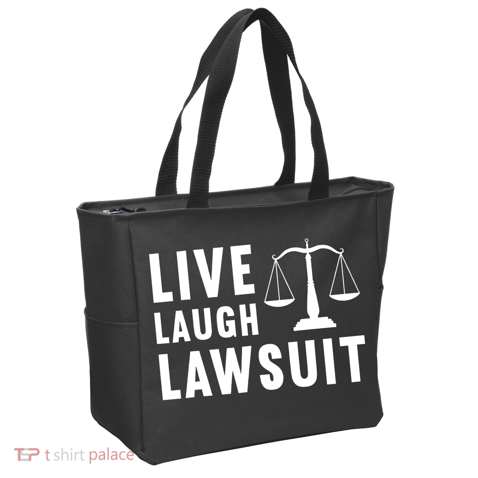 Live Laugh Lawsuit Litigator Lawyer Attorney Tote Bag