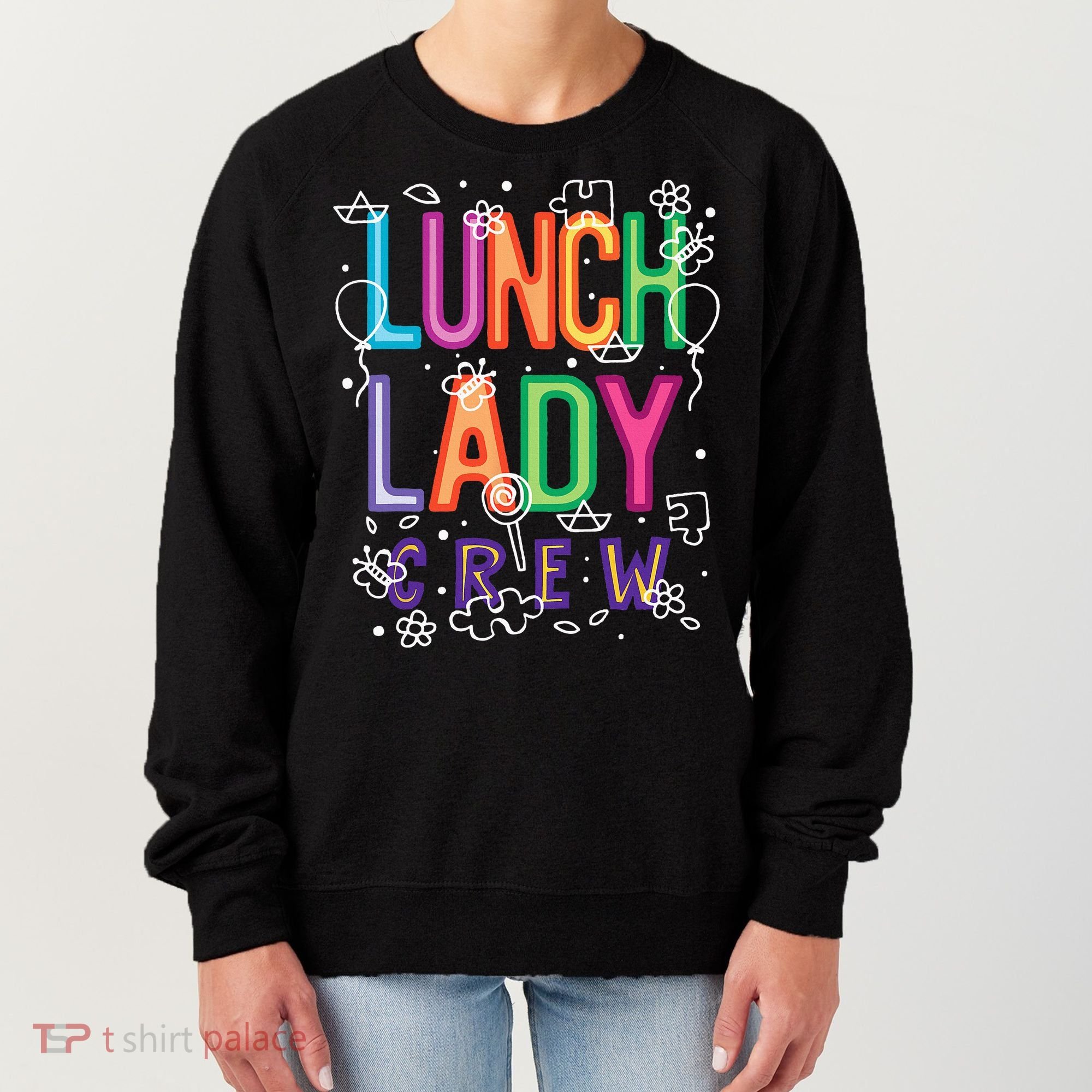 Lunch Lady Women's Sweatshirt