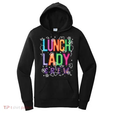 Lunch Lady Women's Hoodie